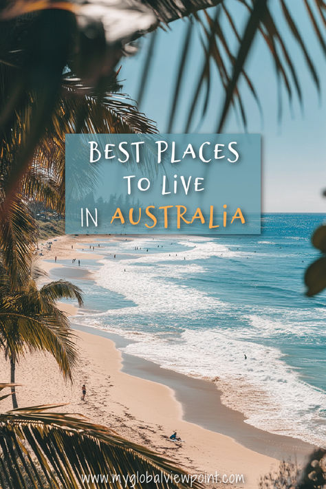 A serene beach in Australia, with palm trees framing the view of the sandy shore and turquoise ocean waves, creating a picturesque and inviting coastal scene. Australia Lifestyle, Live In Australia, Places To Live, Urban Lifestyle, Best Places To Live, Australia Living, Coastal Towns, Quality Of Life, Travel Itinerary