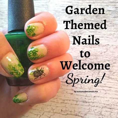 Garden Themed Nails to Welcome Spring! Opi Polish, Themed Nails, London Nails, All This Time, Welcome Spring, Nail Stamping, Just Because, Color Me, Fan