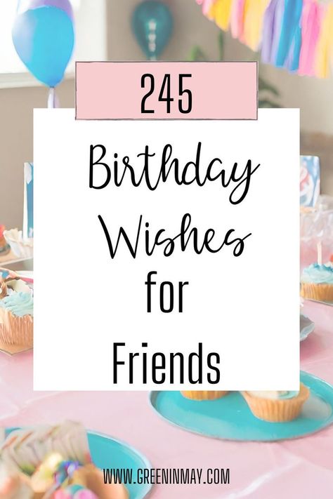 Sending heartfelt birthday wishes to a dear friend is a great way to show your appreciation and love. From funny to sentimental, these 245 birthday messages will make your friend feel special and loved on their special day. Bday Messages For Friend, Friend Birthday Sentiments, Birthday Card Wishes For Friend, Birthday Note To Friend, Birthday Wishes For Dear Friend, What To Say To Someone On Their Birthday, Birthday Wishes Messages Friends, Birthday Card Sentiments Friends, Heartfelt Birthday Messages Friend