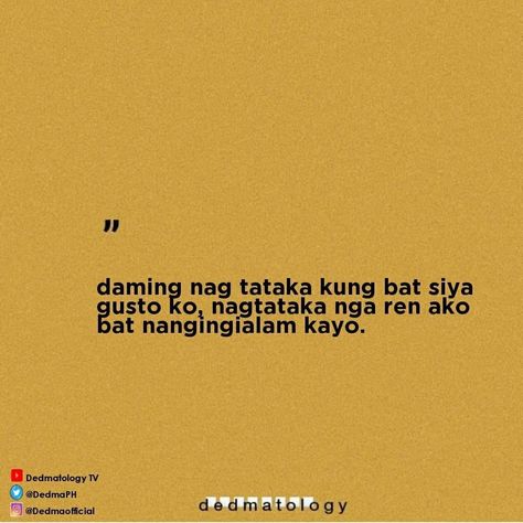 Tagalog Pick Up Lines, Bisaya Quotes, Tagalog Funny, Memes Pinoy, Novation Launchpad, Filipino Quotes, Pinoy Quotes, Mood Words, Hugot Quotes