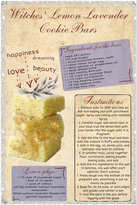 While trying out these delicious magick lemon lavender cookie bars, make sure to visualize and have a high vibration. Make and eat all with love. The herb lavender banishes harmful spirits, is good for love, dreaming, happiness and beauty spells Love Recipe, Desserts With Herbs, Love Spell Cookies Recipe, What To Make With Fresh Lavender, Spell Cookies, Lavender Baking, Lavender Cookies Recipe, Lavender Recipes Baking, Recipes With Lemon