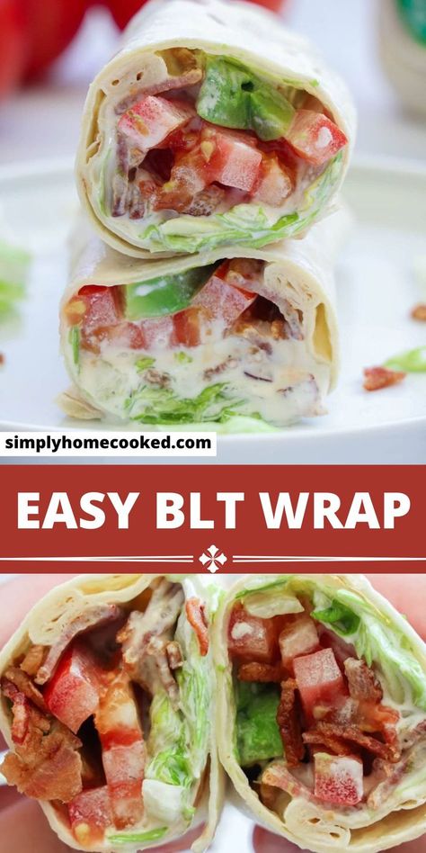 Blt Wraps, Wraps Recipes Easy, Snack Wrap, Blt Sandwich, Healthy Wraps, Sandwich Wraps, Quick Snack, Grilled Sandwich, Tortilla Wraps