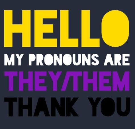 They Pronouns, They Them Pronouns, Non Binary Pride, Gender Identity, Lgbtq Pride, In Wallpaper, Keep Calm Artwork, Feelings