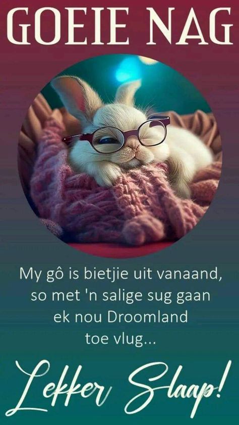 Lekker Slapies, Lekker Slaap, Good Morning Happy Friday, Good Morning Beautiful Gif, Afrikaans Quotes, Night Messages, Good Day Quotes, Cute Love Wallpapers, Good Night Messages