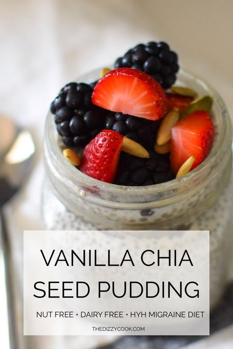 Simple Vanilla Chia Seed Pudding with Berries and Seeds #hyh #migrainediet #chiapudding #easybreakfast Foods For Migraines, Vanilla Chia Seed Pudding, Dizzy Cook, Chia Seeds Protein, Buckwheat Granola, Dairy Free Breakfast Recipes, Migraine Diet, Vanilla Chia Pudding, Low Calorie Breakfast