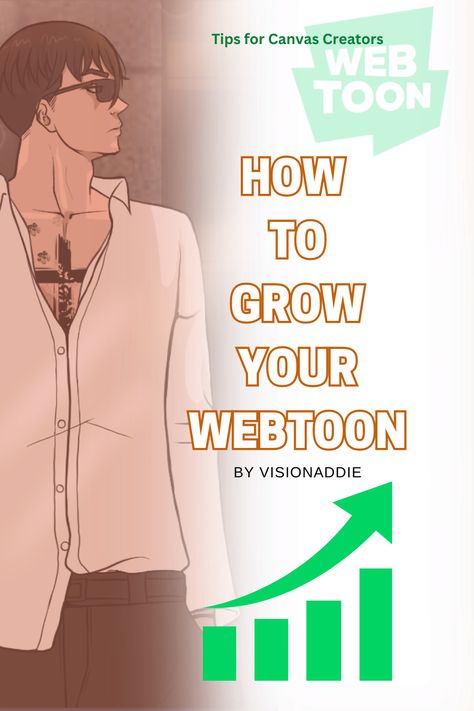 How to grow your webtoon. #webtoon #arttips #howto How To Webtoon, Webtoon Creation, How To Create A Webtoon, Tips For Making A Webtoon, Webtoon Making Tips, Webtoon Suggestions, Webcomic Tutorial, Webtoon Comics Tips, Webtoon Tips