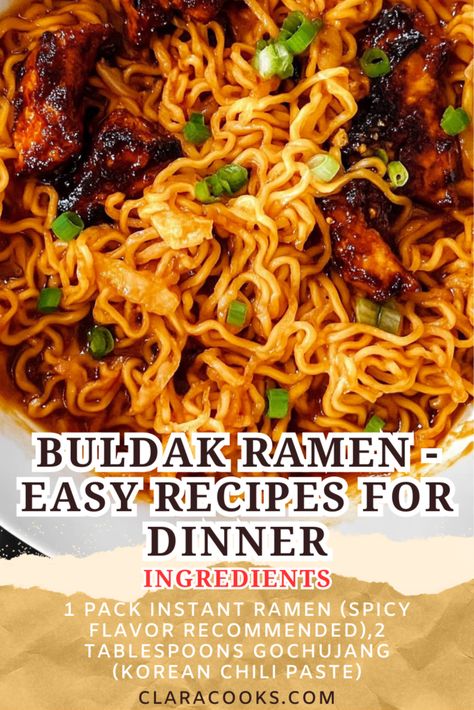 Buldak Ramen - Easy Recipes for Dinner Spicy Ramen Bowl Recipe, Bbq Pork Ramen, Ramen Noodle Seasoning Recipe, Korean Ramen Recipes, Buldak Ramen Recipe, Easy Ramen Noodle Recipes, Spicy Ramen Noodle Recipes, Top Ramen Recipes, Korean Noodle Dishes