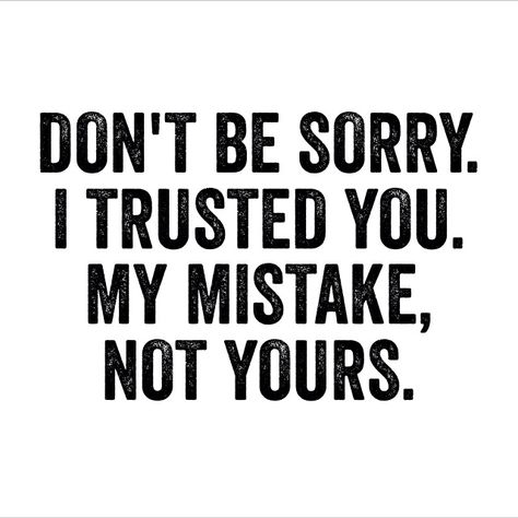 Demotivational Quotes, Exist Quotes, Losing Trust, Humble Quotes, My Mistake, Betrayal Quotes, Lost Quotes, Trust Quotes, Dear Self Quotes