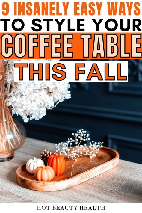 Fall Coffee Table Decor Tray, Autumn Coffee Table Decor, Fall Decor Coffee Table, Easy Fall Decorations, Coffee Table Fall Decor, Indoor Fall Decor Ideas, Fall Decor Living Room, Fall Decor Living Room Cozy, Wood Coffee Table Living Room