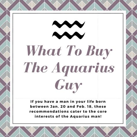 Known as the "water bearer, "Aquarians are innovative thinkers that push the conventional envelope. The Aquarius zodiac sign is recognized for being intellectual, independent, and unpredictable. Aquarius men are dreamers, futurists, adventurers, intellectuals, with a great sense of humor that both enjoy being social and alone time to recharge. If you have a man in your life born between Jan. 20 and Feb. 18, these recommendations cater to the core interests of the Aquarius! #aquarius Deep Meaningful Tattoos, Meaningful Tattoos For Men, Aesthetic Zodiac, Being Social, The Water Bearer, Aquarius Gifts, Aquarius Zodiac Sign, Zodiac Aquarius, Independent Man