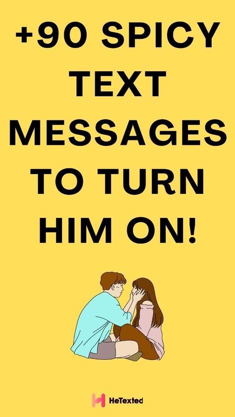 90+ spicy text messages to turn him on Flirty Good Morning Texts For Him For Him, Spicy Paragraphs For Him, How To Flirt With Guys Over Text Dirty, Saucy Texts For Him, Spicy Lines For Him, Hot Flirty Texts, Risky Texts Ideas, Hot Message For Boyfriend Texts, Things To Say To Turn Your Boyfriend On Over Text