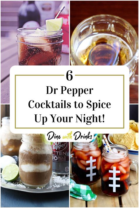 Collage of 4 dr pepper cocktails. Crown Royal Vanilla Recipes, Dr Pepper Cocktail, Pepper Cocktail, Unique Drinks, Night In With Friends, Diet Dr Pepper, Whipped Vodka, Fun Drinks Alcohol, Rum Cocktail Recipes