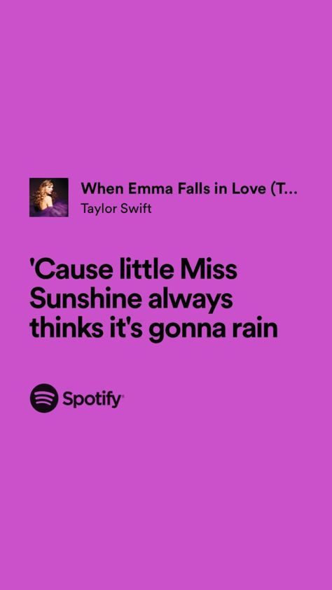 when emma falls in love lyrics / taylor swidr lyrics Fall In Love Lyrics, In Love Lyrics, Poster Wall Ideas, Emma Falls In Love, Taylor Swift Album Aesthetic, Short Meaningful Quotes, Album Aesthetic, Little Miss Sunshine, Lyrics Aesthetic