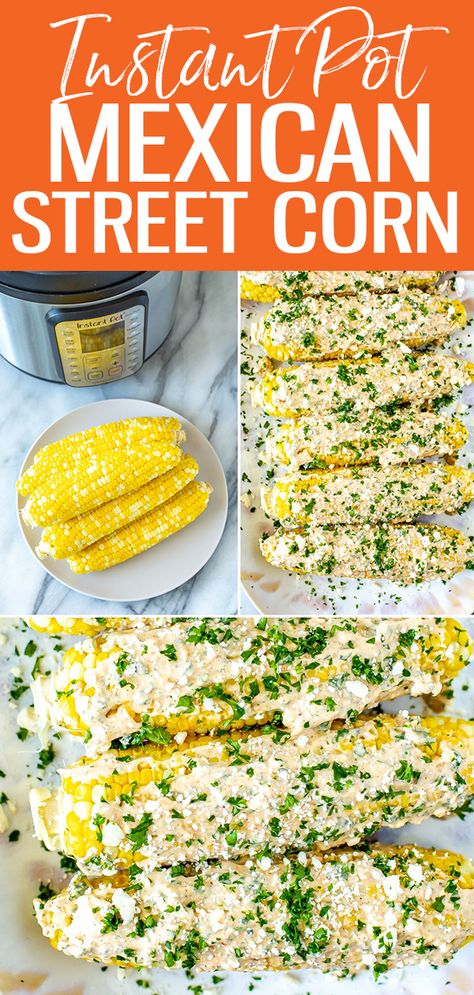 This Instant Pot Corn on the Cob is SO easy and turns out perfect every time - plus I've included a bonus Mexican street corn seasoning for you to try! Instant Pot Street Corn, Street Taco Bar Ideas, Instant Pot Mexican, Instant Pot Corn, Instapot Mexican Recipes, Instant Pot Mexican Recipes, Corn In The Instant Pot, Mexican Street Corn Instant Pot, Corn Instant Pot