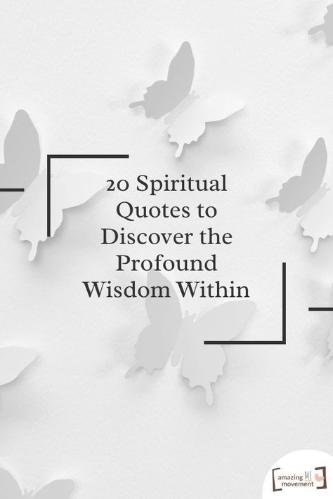 Explore a profound collection of 20 spirituality quotes that illuminate the path to inner peace, enlightenment, and self-discovery. #spiritual #wisdom #quotes Quotes On Enlightenment, Inner Wisdom Quotes, Inner Peace Quotes Spirituality Wisdom, Spiritual Wisdom Quotes, Enlightenment Quotes, Guidance Quotes, Consciousness Quotes, Spirituality Quotes, Personal Development Quotes