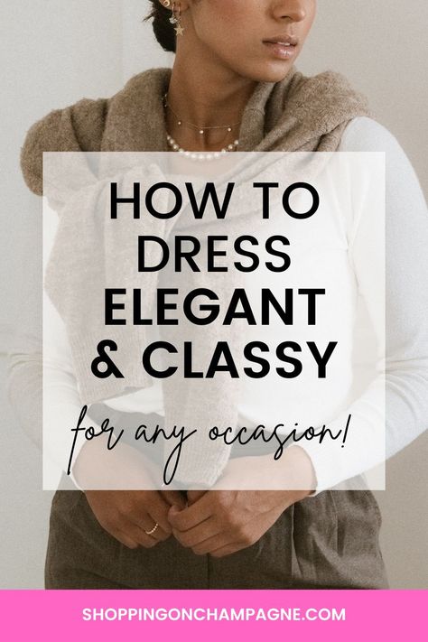 Casual And Elegant Outfits Simple, Southern Elegance Outfit, Dressy Outfits For Women Over 50 Classy, Classy Classic Outfits, Chic And Elegant Outfits, How To Dress Classy And Elegant, Classy Color Combinations, Elegant And Classy Outfits, Casual Classy Outfits Chic Simple