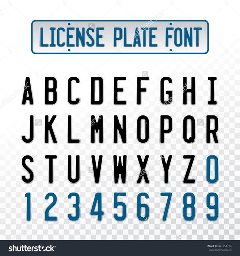 License Plate Font, Car Lettering Design, Car Number Plates Design, California Font, Alphabet Cars, Cricut Expression Projects, Number Plate Design, Evil Clown Tattoos, Clown Tattoos