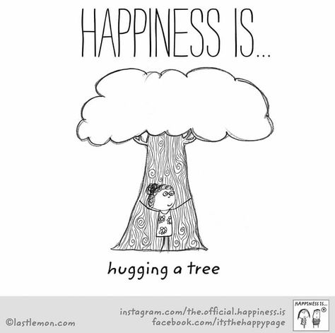 ~Happiness is hugging a Tree~ Living My Life Quotes, Hug A Tree, Last Lemon, Tree Quotes, Wise Words Quotes, Choose Happy, True Life, Happiness Is, Book Accessories