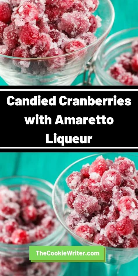 Candied Cranberries with Amaretto Liqueur Drunken Cherries In Amaretto, Candies Cranberries, Boozy Cranberries, Cranberry Cordial Recipe, Candied Cranberries Recipe, Cranberry Candy, Powdered Sugar Recipes, Dried Cranberries Recipes, Alcohol Candy