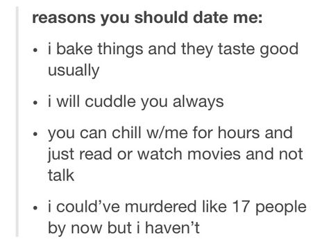 Reasons to date me XD Reasons To Date Me, Malcolm Gladwell, Flirting Quotes Funny, Divorce Quotes, Date Me, Single Mom Quotes, Memes Sarcastic, Dating Again, It Movie Cast