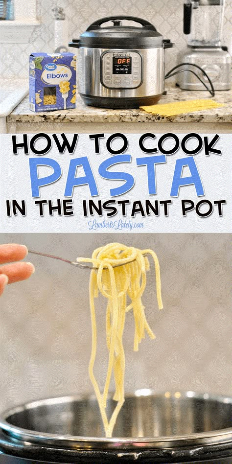 Boil Noodles In Instant Pot, Instapot Pasta Cook Time, Cooking Noodles In Instant Pot, Instant Pot Pasta Cooking Times, How To Cook Pasta In Instant Pot, Instant Pot Noodles Cook Time, How To Cook Noodles In Instant Pot, Instant Pot Tips And Tricks, Cooking Pasta In Instant Pot