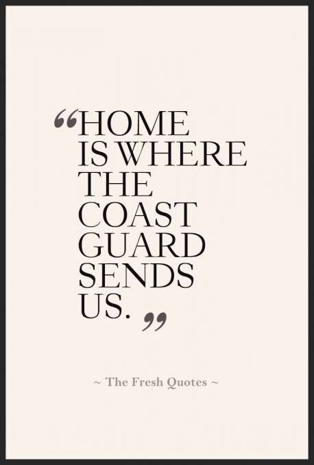 17+ Famous Coast Guard Quotes - Famous Coast Guard Quotes and Short Coast Guard Quotes | Golfian  -  #famouscoastguardquotes #famoususcoastguardquotes Check it out at https://quoteshustle.com/17-famous-coast-guard-quotes/ Coast Guard Aesthetic, Coast Guard Quotes, Guard Quotes, Quotes By People, Fresh Quotes, Military Cards, Quotes Famous, Us Coast Guard, Quote Backgrounds