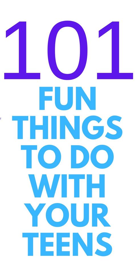 101 FUN THINGS TO DO WITH TEENAGERS - HERE ARE THINGS FOR YOU TO DO WITH YOUR TEENS Things To Do With Teens, Activities For Teens, List Of Activities, Fun Activities To Do, Teenage Daughters, Laugh At Yourself, Done With You, Free Things To Do, Snow Day