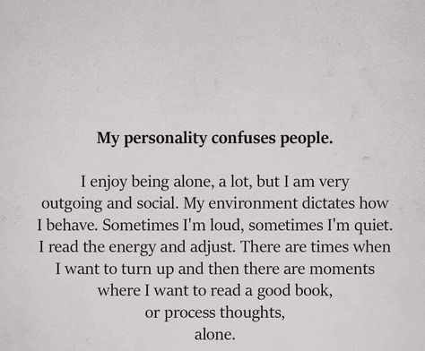 My personality confuse people. #personality #attitude #enjoylife #loveyourself #quotes #quoteoftheday #quotestoliveby Confused Quotes, My Personality, Words Of Wisdom Quotes, Best Friend Pictures, People Quotes, Positive Life, How To Be Outgoing, Wisdom Quotes, Quote Of The Day