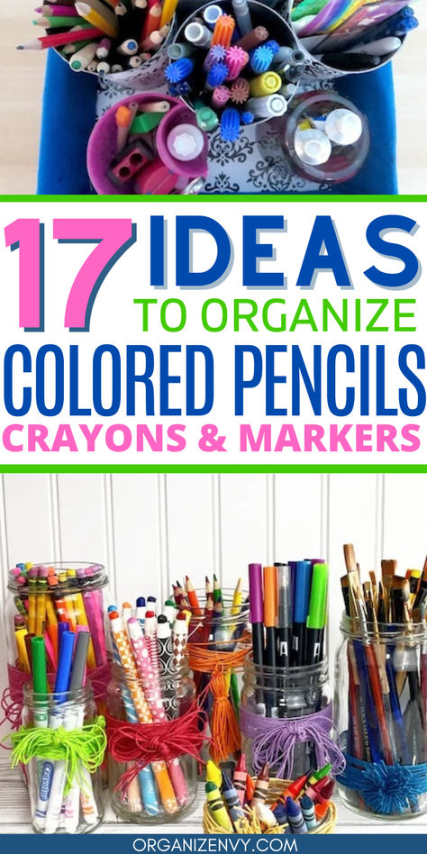 Collage of photos showing ways to organize and store colored pencils, crayons and markers Crayon Marker Storage, Posca Marker Storage, Marker Storage For Kids, Marker And Pen Storage, Best Way To Store Colored Pencils, Art Supplies Storage Kids, Colored Pencil Organization Classroom, Marker And Crayon Storage, Gel Pen Storage Ideas