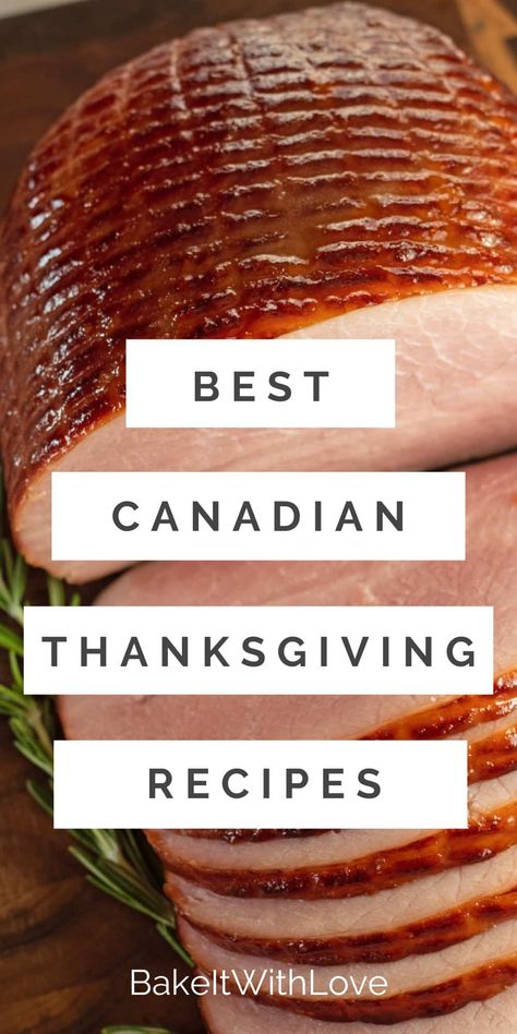 These Canadian Thanksgiving menu ideas highlight the most well-loved recipes for Thanksgiving dinner in the Great White North. From roasted turkey to satisfying side dishes and decadent desserts, this menu has it all! Your Thanksgiving day will surely be a success with these incredible dishes on the table! BakeItWithLove.com #bakeitwithlove #Thanksgiving #Canada #recipes #menu #dinner Canadian Thanksgiving Decorations, Fancy Thanksgiving Recipes, Canadian Thanksgiving Recipes, Recipes For Thanksgiving Dinner, Canada Thanksgiving, Canadian Foods, Canada Recipes, Thanksgiving Canada, Traditional Thanksgiving Recipes