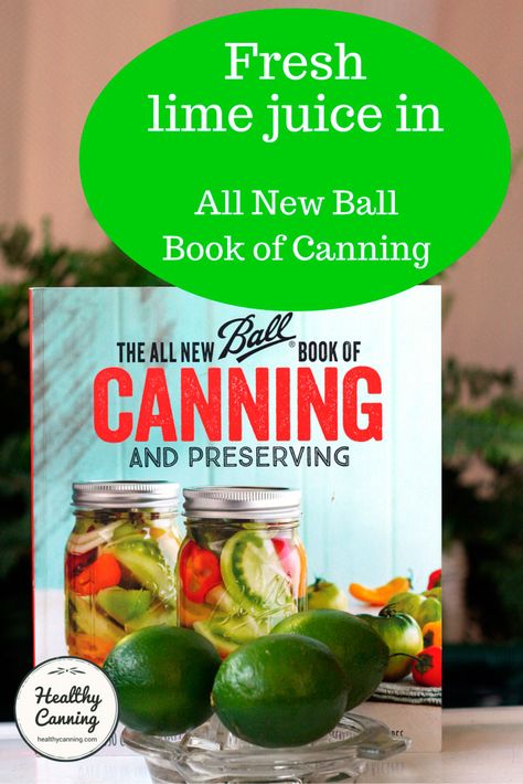 Fresh lime juice Salsas in the All New Ball Book of Canning Ball Salsa Recipe, Healthy Canning, Canning And Preserving, Canning Salsa, Canning Process, Home Canning Recipes, Canning Vegetables, Salsa Recipes, Canning Tomatoes