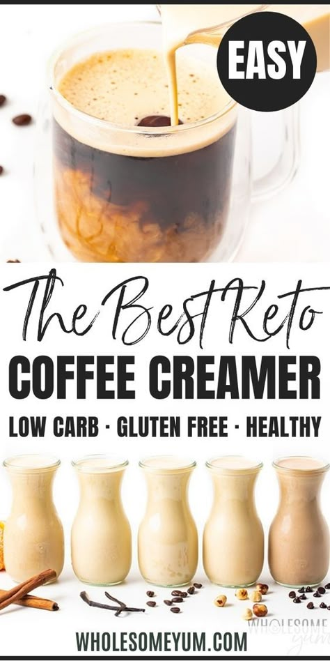 Keto Coffee Creamer Recipe - The BEST keto coffee creamer recipe! Learn how to make easy keto friendly coffee creamer, with 5 flavor options to try. #wholesomeyum Keto Coffee Creamer Recipe, Low Carb Coffee Creamer, Best Keto Coffee, Sugar Free Coffee Creamer, Sugar Free Creamer, Homemade Coffee Creamer Recipe, Healthy Coffee Creamer, Diy Coffee Creamer, Keto Coffee Creamer