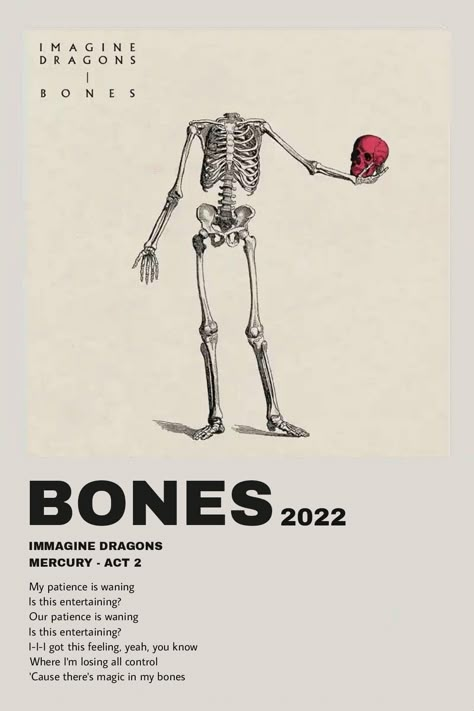 My Patience Is Waning, Imagine Dragons Songs, Imagine Dragons Lyrics, Dragon Bones, Minimalist Music, Pokemon Poster, Dan Reynolds, Music Poster Ideas, Dragon Wall