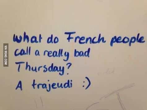 French pun! French Language Learning Videos, French Language Quotes, Why Learn French, French Puns, French Language Learning Kids, Language Jokes, French Meme, Learn French Fast, Learning French For Kids