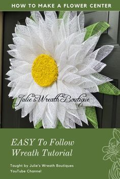 Daisy Mesh Wreath, Cool Hacks, Sunflower Wreath Diy, Sunflower Burlap Wreaths, Making Wreaths, Deco Mesh Wreaths Tutorials, Wreath Center, Daisy Wreath, Burlap Flower Wreaths