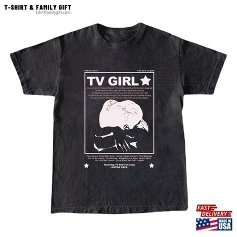 Tv Girl French Exit T-Shirt Artist Merch Unisex Check more at https://tshirtfamilygift.com/product/tv-girl-french-exit-t-shirt-artist-merch-unisex/ Tv Girl Shirt, Tv Girl French Exit, Artist Merch, French Exit, Classic Rock Bands, Tv Girl, Logo Name, Cartoon Quotes, Tv Girls