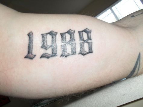 1988 1988 Tattoo, Leg Tattoos, Tattoo Quotes, Tattoos