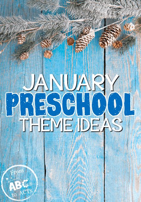 January Weekly Themes For Preschool, January Lesson Plan Themes For Toddlers, Themes For January Preschool, Pre K January Themes, Preschool Study Ideas, Preschool Themes January, January Storytime Themes, January Storytime Ideas, Preschool Themes For January