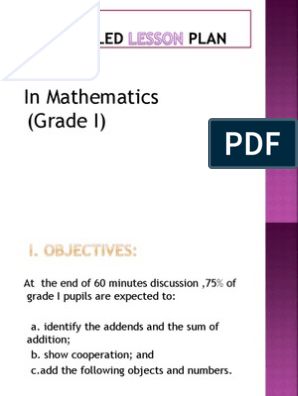 Semi Detailed Lesson Plan in Mathematics (Grade Detailed Lesson Plan In English Grade 1, Grade 1 Lesson Plan Math, Detailed Lesson Plan In Math Grade 1, Maths Lesson Plan, Grade 1 Lesson Plan, Mathematics Grade 2, Math Lesson Plans Elementary, Science Lesson Plans Elementary, Mathematics Lesson