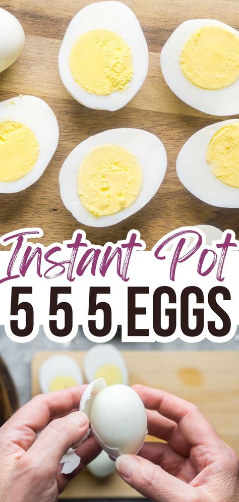 top image: halved hard-boiled eggs on a cutting board. bottom image: person's hands peeling hard-boiled eggs. Title Text: Instant Pot 555 Eggs Instant Pot Boiled Eggs, Instant Pot Hard Boiled Eggs, Cooking Hard Boiled Eggs, Hard Boiled Egg Recipes, Making Hard Boiled Eggs, Perfect Hard Boiled Eggs, Hard Cooked Eggs, Instapot Recipes, Instant Pot Pressure Cooker