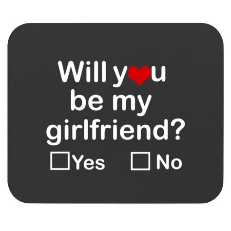 Will You Be My Girlfriend Yes Or No Mouse Pads sold by FreVogel | SKU 85152552 Printerval Will You Be My Girlfriend, Be My Girlfriend, Amazing Aquariums, Hairdos For Curly Hair, Me As A Girlfriend, Yes Or No, Baddie Outfits Casual, My Girlfriend, Mouse Pads