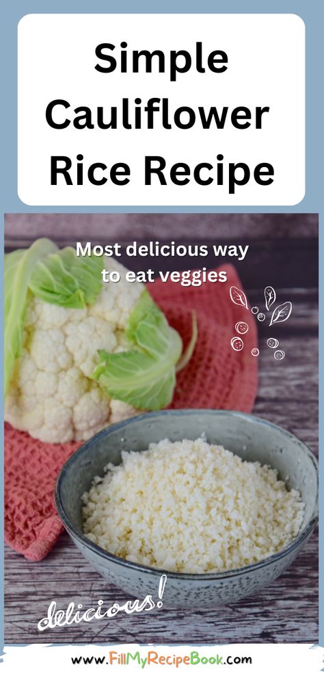 Learn how to cook this Simple Cauliflower Rice Recipe. Its impossible to not get it right, as a healthy vegetable side dish with main meals. How To Rice Cauliflower, Cauliflower Rice Recipes Healthy Easy, Frozen Cauliflower Rice Recipes Healthy, Cauliflower Rice Recipes Healthy, Rice Alternative, Rice Cauliflower, Cauliflower Rice Recipe, Vegetable Side Dishes Healthy, Recipe Rice