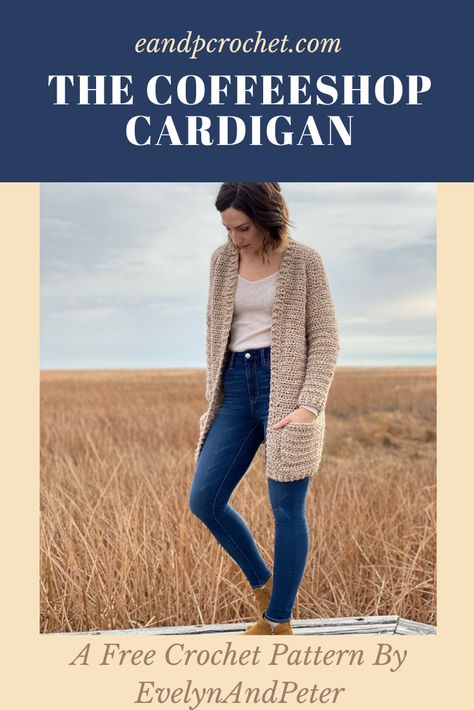 The Coffeeshop Cardigan - Evelyn And Peter Crochet Crochet Cardigan Free, Crochet Jacket Pattern, Crochet Cardigan Pattern Free, Pattern Cardigan, Knit Cardigan Pattern, Crochet Cardigan Sweater, Crochet Sweater Pattern Free, Crochet Shrug, Crochet Jacket