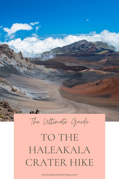 text overlay: the ultimate guide to the haleakala crater hike image of the haleakala crater in haleakala national park Haleakala Crater, Maui Itinerary, Trip To Hawaii, Haleakala National Park, Hawaii Travel, The Map, To Miss, No Way, Maui