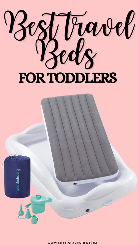 Best Travel Bed for Toddlers-A Cozy Nights Sleep For Your Tiny Traveler - Life on Lavender Portable Toddler Bed, Airplane Bed, Toddler Travel Bed, Us Travel Map, Travel Bed, Portable Bed, Travel America, Travel Crib, Inflatable Bed