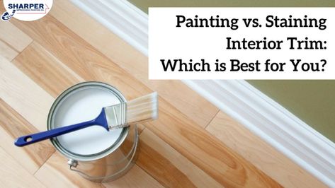 Painted Trim vs. Stained Trim: Which is Best? | Professional Trim Painting Interior Window Casing, Exterior Wood Trim, Painting Wood Trim, Stained Wood Trim, Natural Wood Trim, Wood Baseboard, Painting Baseboards, Stained Trim, Painted Trim