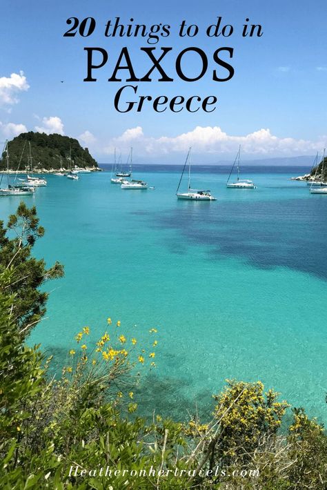 20 fabulous things to do on Paxos, Greece | Heather on her travels Paxos Greece, Paxos Island, Balkan Travel, Islands In Greece, Greece Itinerary, Travelling Europe, Beach Destinations, Greece Travel Guide, Travel Greece