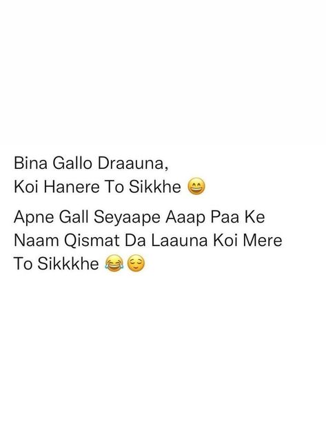 Punjabi Funny Quotes, Intense Quotes, Poetry Funny, Funny Words To Say, Words That Describe Feelings, Best Friends Forever Quotes, Friends Forever Quotes, Punjabi Quotes, Me Quotes Funny