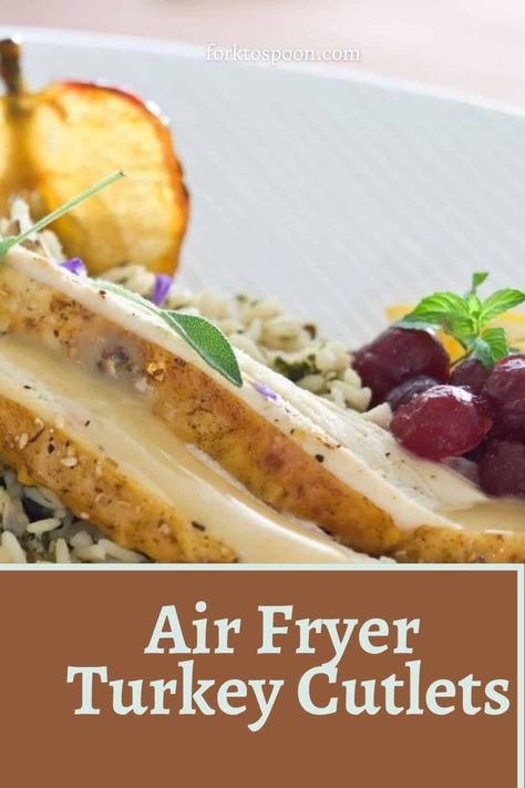 AIR FRYER TURKEY CUTLETS Air Fryer Turkey Chops, Air Fryer Turkey Cutlets, Recipes For Turkey Cutlets, Turkey Cutlets In Air Fryer, Turkey Cutlet Recipes Crockpot, Turkey Cutlets Crockpot, Turkey Cutlet Recipes Healthy, Turkey Cutlets Recipe, Cook Turkey Breast