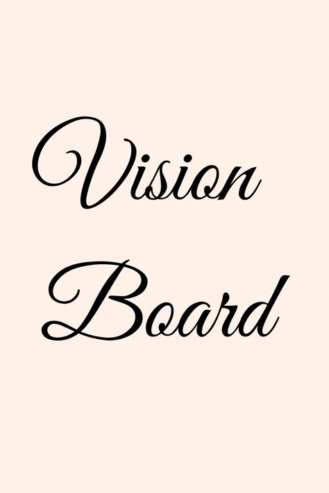 Vision Board Calligraphy, Vision Board Word Art, One Word Vision Board, My Vision Board Lettering, Personal Vision Board Ideas, Vision Board Poster Ideas, Vision Board Clip Art, Vision Board Writing, Vision Board Text